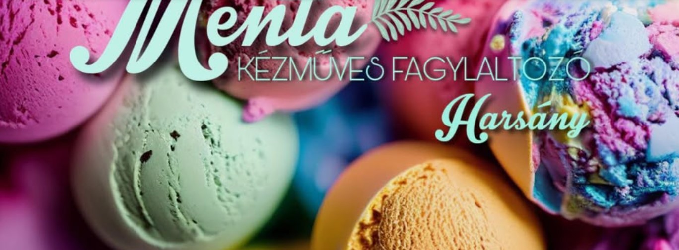 Harsányi Menta Kézműves Fagylaltozó_2026 fagyi ajánló